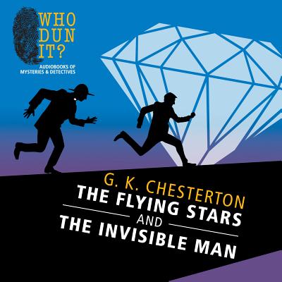 The Flying Stars and The Invisible Man (Father Brown Series)