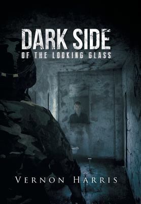 Image for Dark Side of the Looking Glass