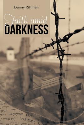 Faith amid Darkness Image for Faith amid Darkness
