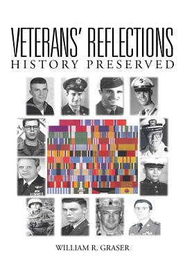Veteran's Reflections History Preserved