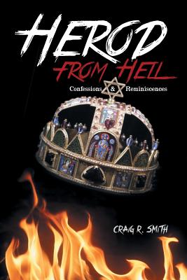 Image for Herod from Hell: Confessions and Reminiscences