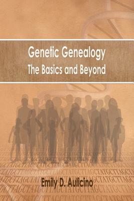 Image for Genetic Genealogy: The Basics and Beyond