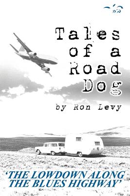 Tales Of A Road Dog