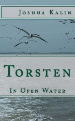 Image for Torsten: In Open Water (The Persevering) Torsten: In Open Water (The Persevering)