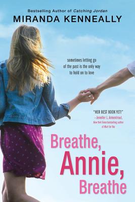 Breathe, Annie, Breathe (Hundred Oaks, 5)