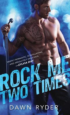 Rock Me Two Times (Rock Band, 1)