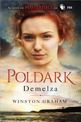 Demelza: A Novel of Cornwall, 1788-1790 (The Poldark Saga, 2)