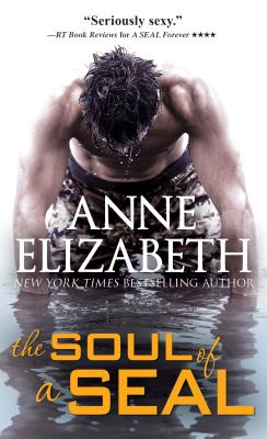 The Soul of a SEAL (West Coast Navy SEALs)