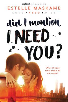 Did I Mention I Need You (Did I Mention I Love You (DIMILY), 2)