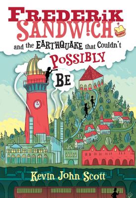 Frederik Sandwich and the Earthquake that Couldn't Possibly Be (Frederik Sandwich, 1)
