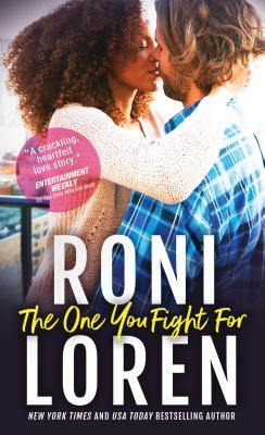 Image for The One You Fight For: A Heart-Mending Contemporary Romance (The Ones Who Got Away, 3)