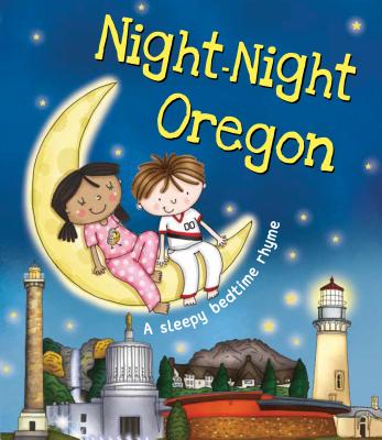 Night-Night Oregon: A Sweet Goodnight Board Book for Kids and Toddlers