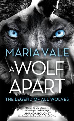 A Wolf Apart (The Legend of All Wolves)