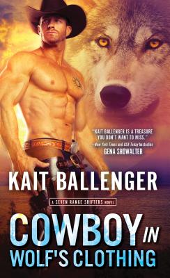 Image for Cowboy in Wolf's Clothing: A Wolf Shifter Cowboy Romance Cowboy in Wolf's Clothing: A Wolf Shifter Cowboy Romance