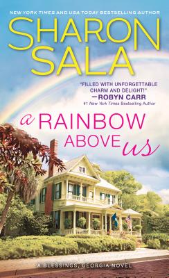 A Rainbow Above Us (Blessings, Georgia)