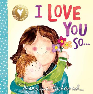 Image for I Love You So (Marianne Richmond) I Love You So (Marianne Richmond)