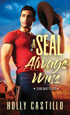 A SEAL Always Wins (Texas Navy SEALs, 2)