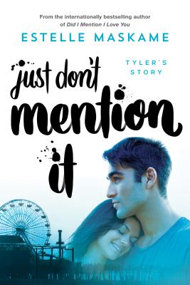 Just Don't Mention It: A Forbidden YA Romance About Trauma, Healing, and Hope (Dimily Trilogy)