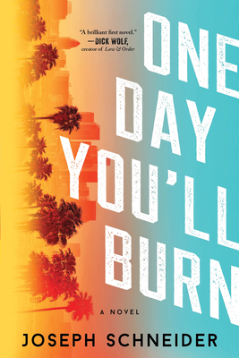 Image for One Day You'll Burn (LAPD Detective Tully Jarsdel Mysteries) One Day You'll Burn (LAPD Detective Tully Jarsdel Mysteries)