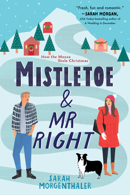 Mistletoe And Mr. Right