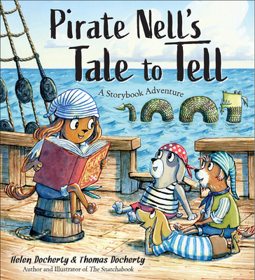 Pirate Nell's Tale to Tell: A Storybook Adventure