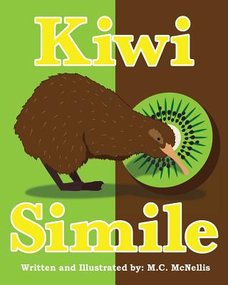 Kiwi Simile [Paperback] McNellis, M C