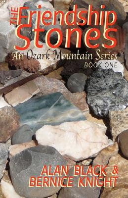 The Friendship Stones (An Ozark Mountain Series)