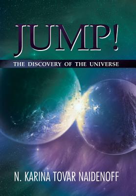 Jump!: The Discovery of the Universe