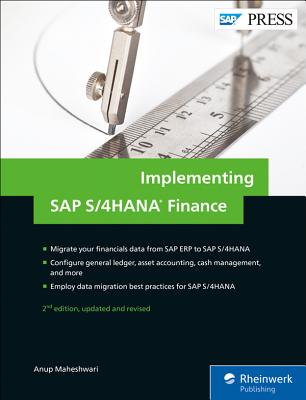 Implementing SAP S/4HANA Finance (2nd Edition) (SAP PRESS)