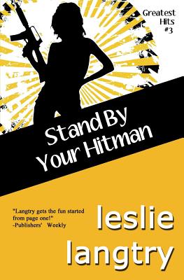 Stand By Your Hitman: Greatest Hits Mysteries book #3