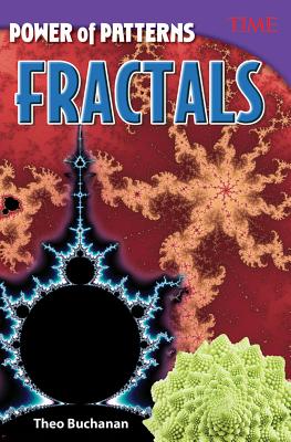 Image for Power of Patterns: Fractals (Time(r) Informational Text) Power of Patterns: Fractals (Time(r) Informational Text)