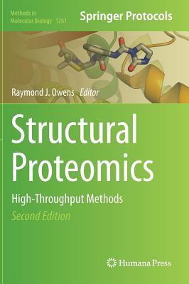 Structural Proteomics: High-Throughput Methods (Methods in Molecular Biology, 1261)