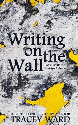 Writing on the Wall (Survival Series)