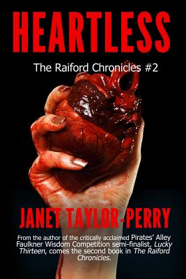 Heartless: The Raiford Chronicles #2 (Volume 2)