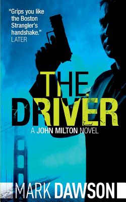 The Driver (John Milton Thrillers) (Volume 4)