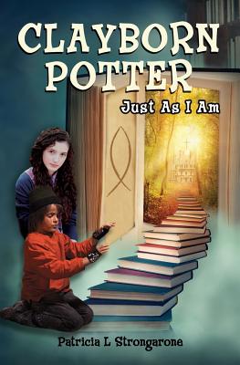 Clayborn Potter: Just As I Am