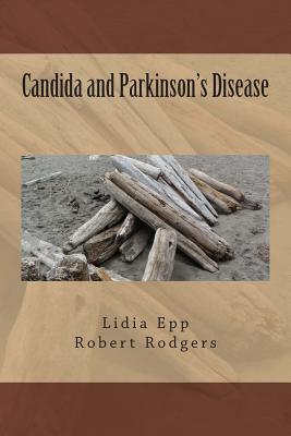 Image for Candida and Parkinson's Disease Candida and Parkinson's Disease