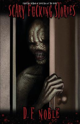 Scary Fucking Stories