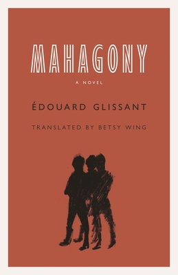 Mahagony: A Novel