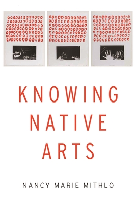 Knowing Native Arts