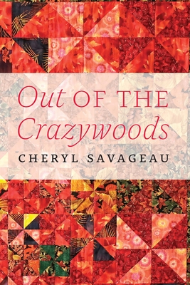Out of the Crazywoods (American Indian Lives)