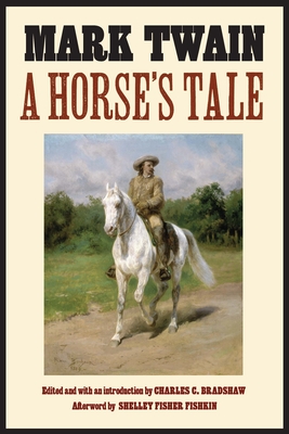 A Horse's Tale (The Papers of William F. Buffalo Bill Cody)