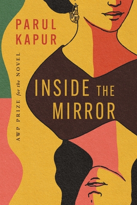 Inside the Mirror: A Novel (AWP Prize for the Novel)
