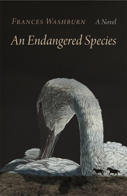 An Endangered Species: A Novel