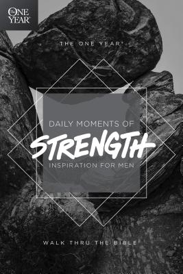 Image for The One Year Daily Moments of Strength: Inspiration for Men