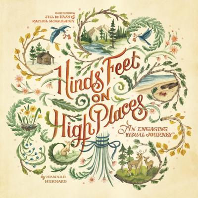Hinds' Feet on High Places: An Engaging Visual Journey (Visual Journey Series)