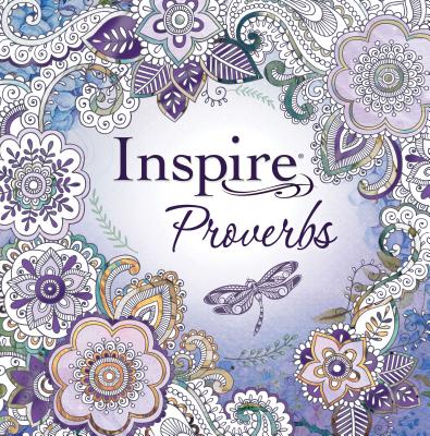 Image for Tyndale Inspire: Proverbs (Softcover): Creative Coloring Bible, Includes Entire Book of Proverbs, Connect with God's Inspired Word Through Coloring and Reflection, Large Font Journaling Bible Book
