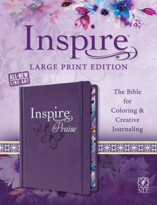 Image for Inspire PRAISE Bible Large Print NLT: The Bible for Coloring & Creative Journaling