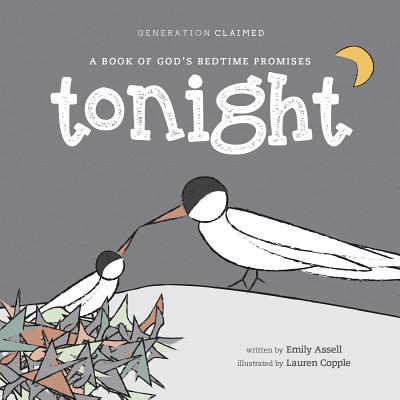 Image for Tonight: A Book of God's Bedtime Promises (Generation Claimed)