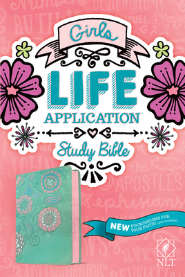 Image for NLT Girls Life Application Study Bible (LeatherLike, Teal/Pink Flowers)
